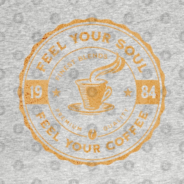 feel your soul & coffee by Dandzo